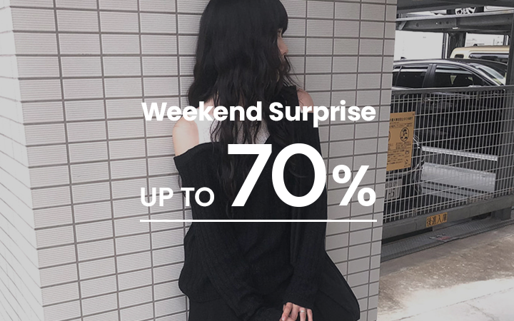 Weekend Surprise! UP TO 70% OFF!
